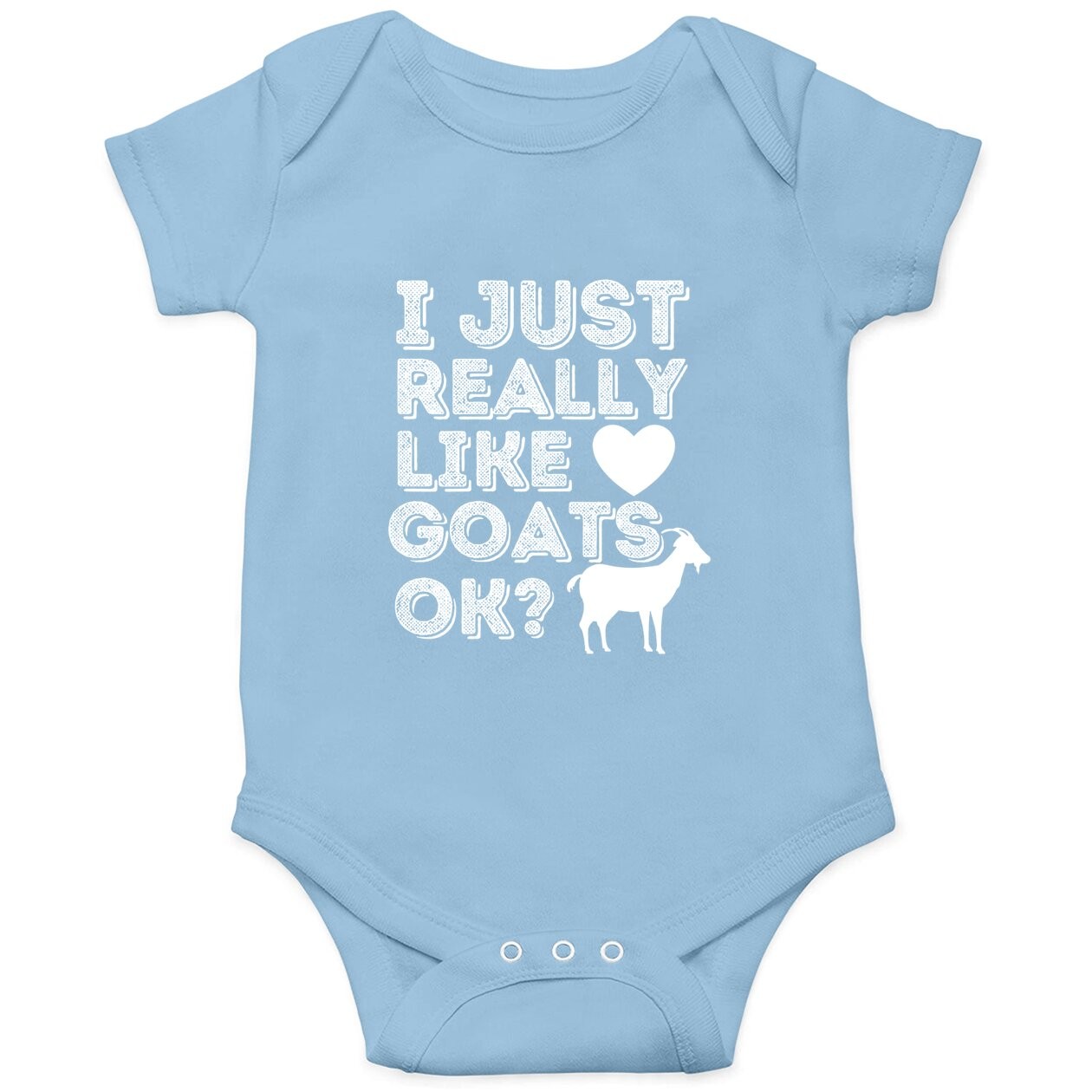 I Just Really Like Goats Ok Baby Bodysuit