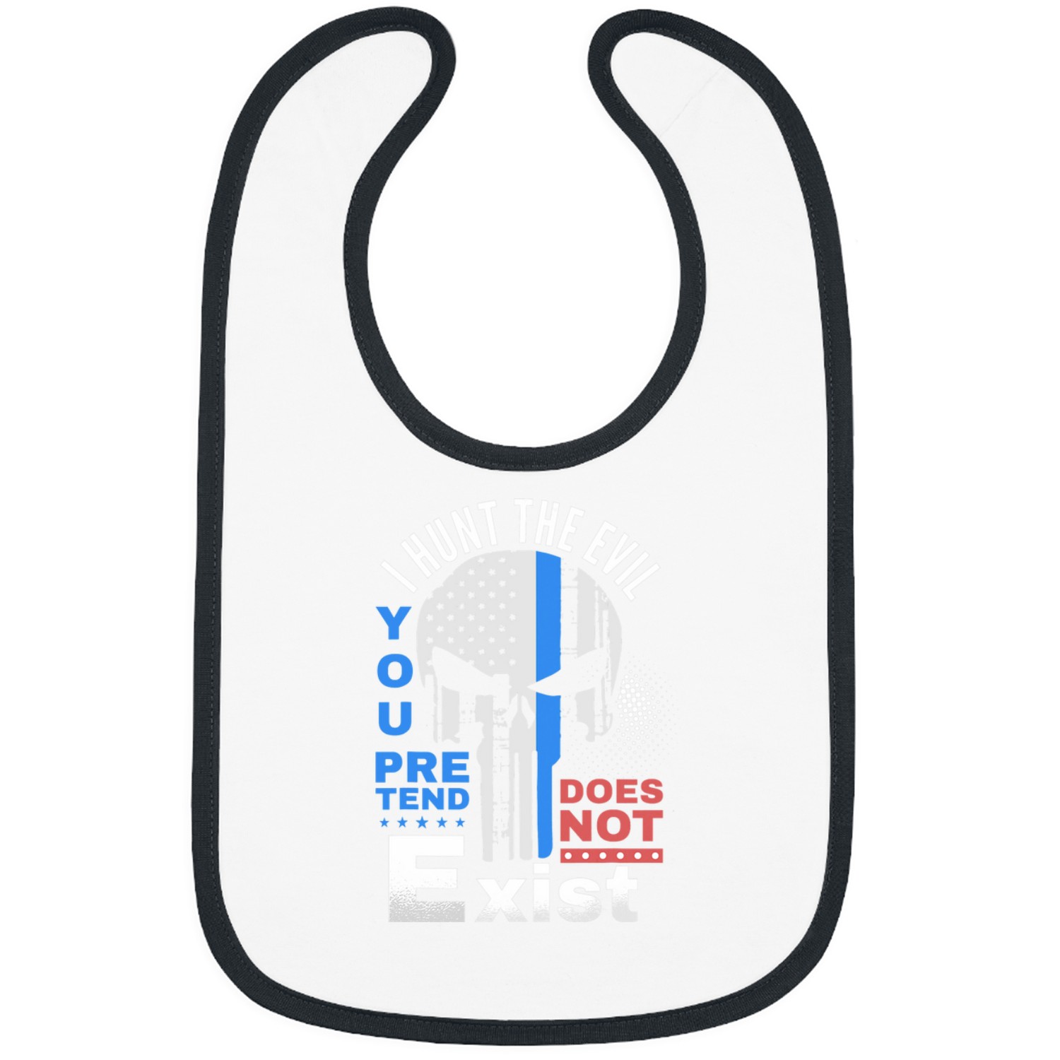 Police Job I Hunt The Evil You Pretend Doesnt Exist Police Officer 8 Bibs