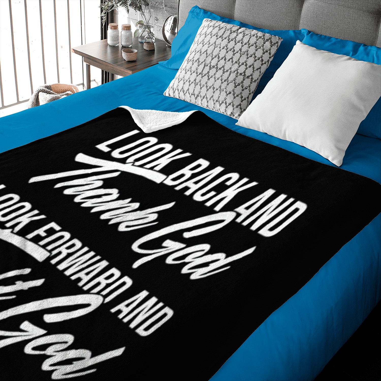 Look back and thank God look forward and trust God Baby Blankets
