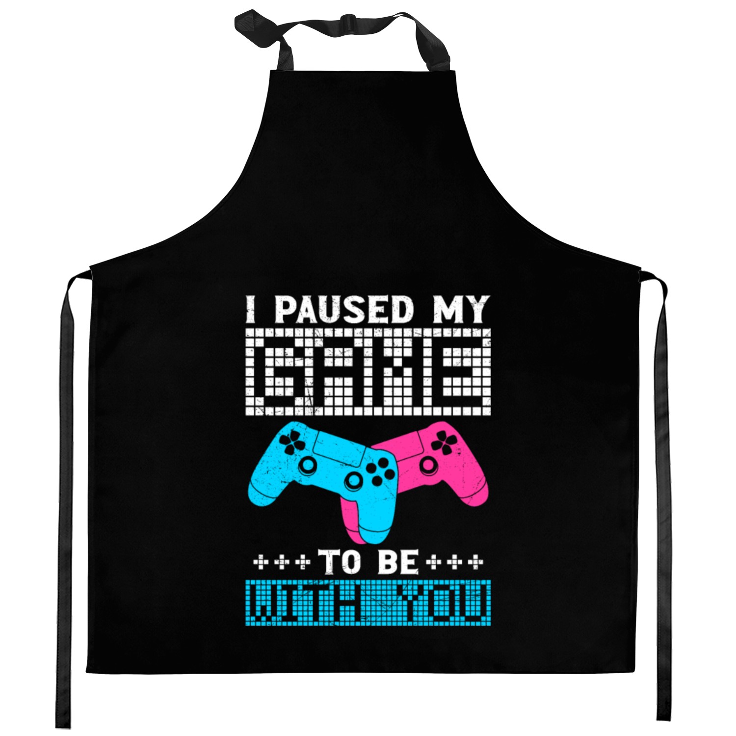 Video Player Love I Paused my Game to be with You Kitchen Aprons