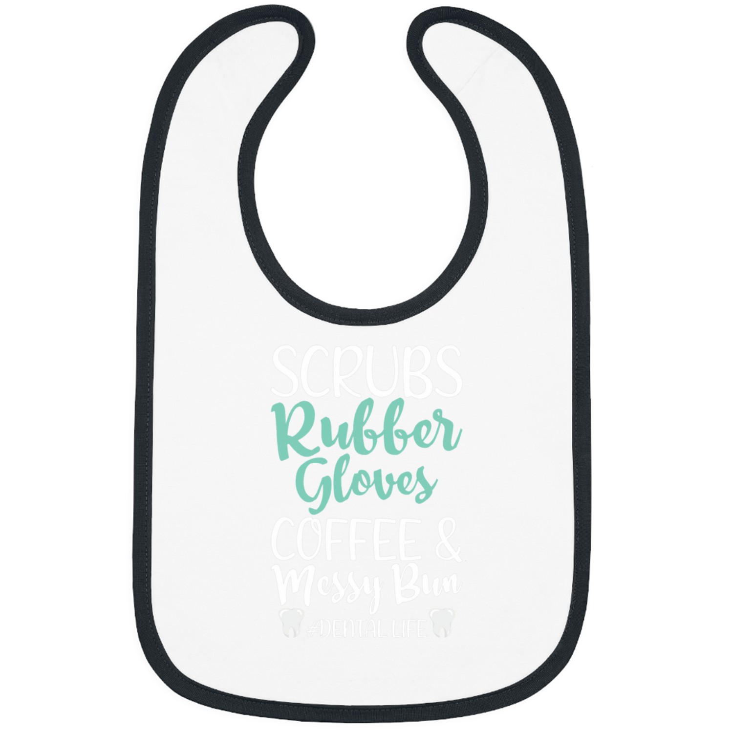 Dental Hygienist dentists Dentistry Tooth Lover Bibs