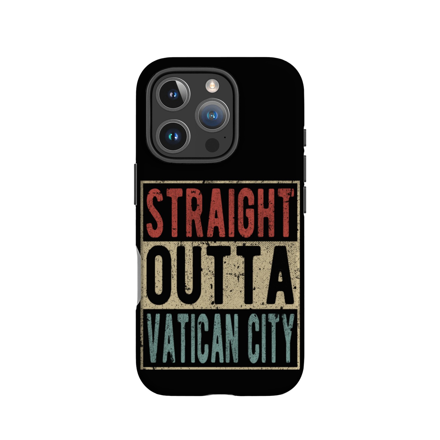 Straight outta Vatican City IPhone Cases