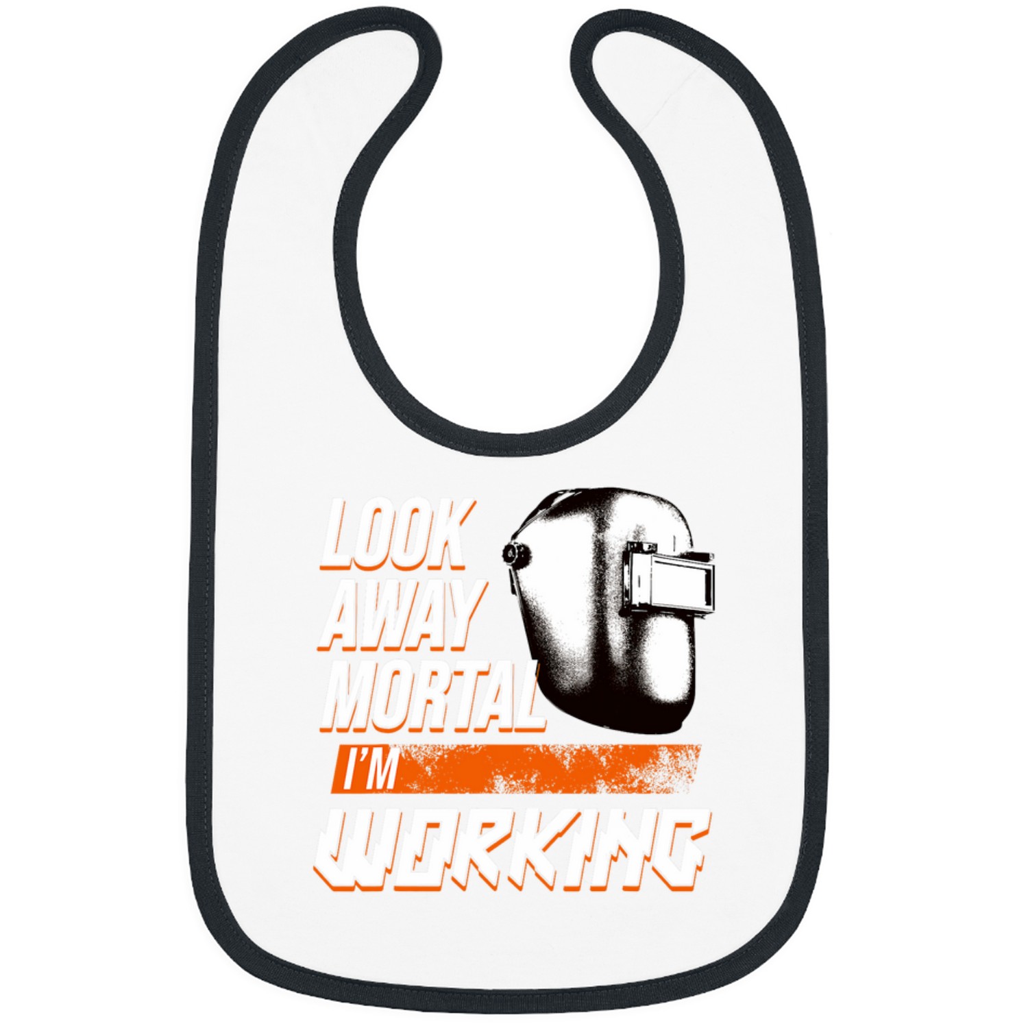Look Away Mortal Im Working Metalworking Welder Bibs