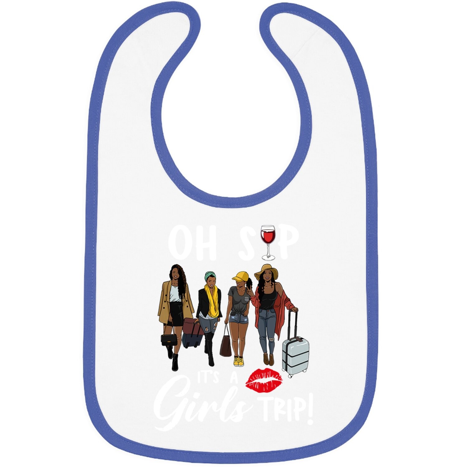 Sips And Trips Oh Sip It's A Girls Trip Wine Party Black Queen Baby Bib