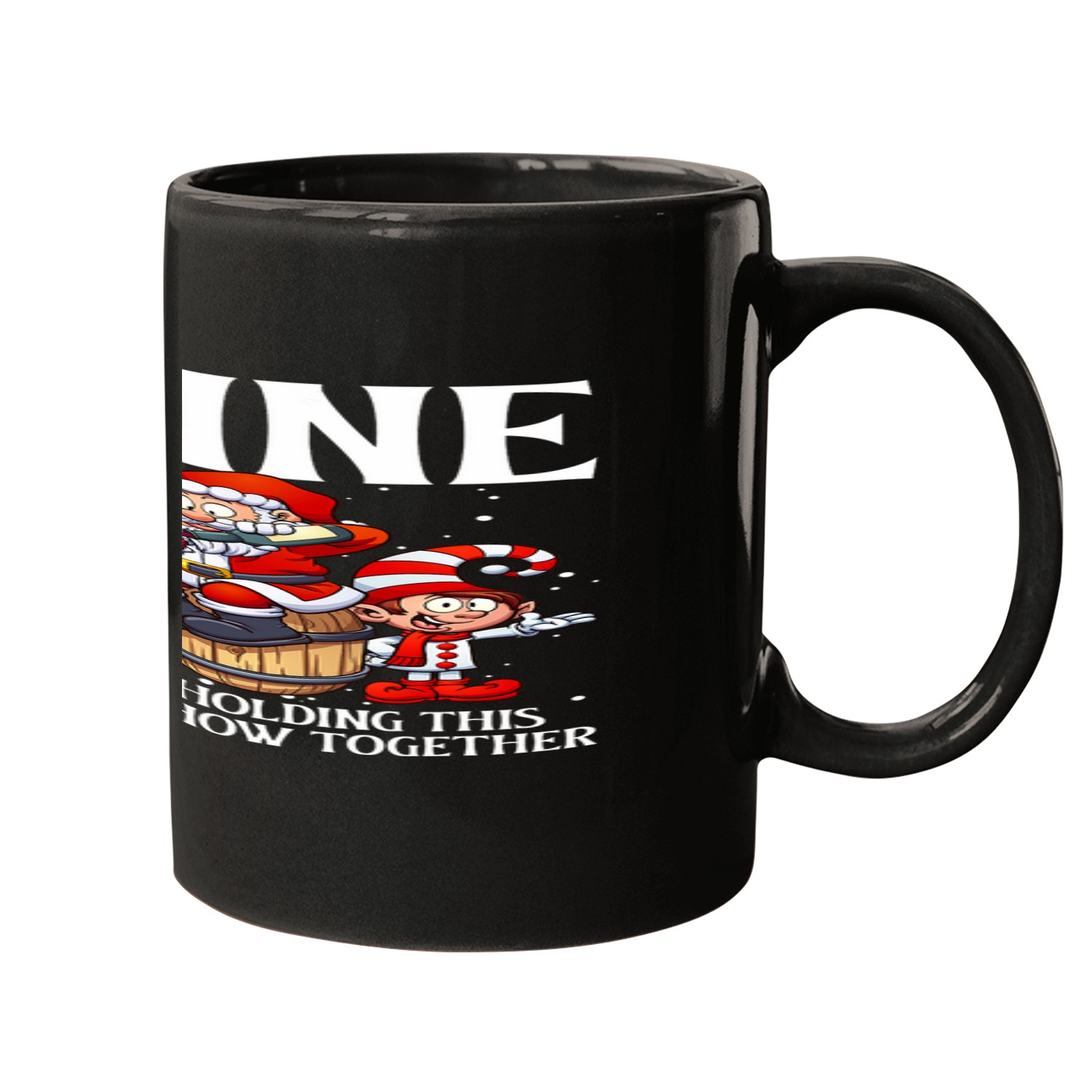 Wines Fun The Glue Holding This Shitshow Together Santa 1 Mugs