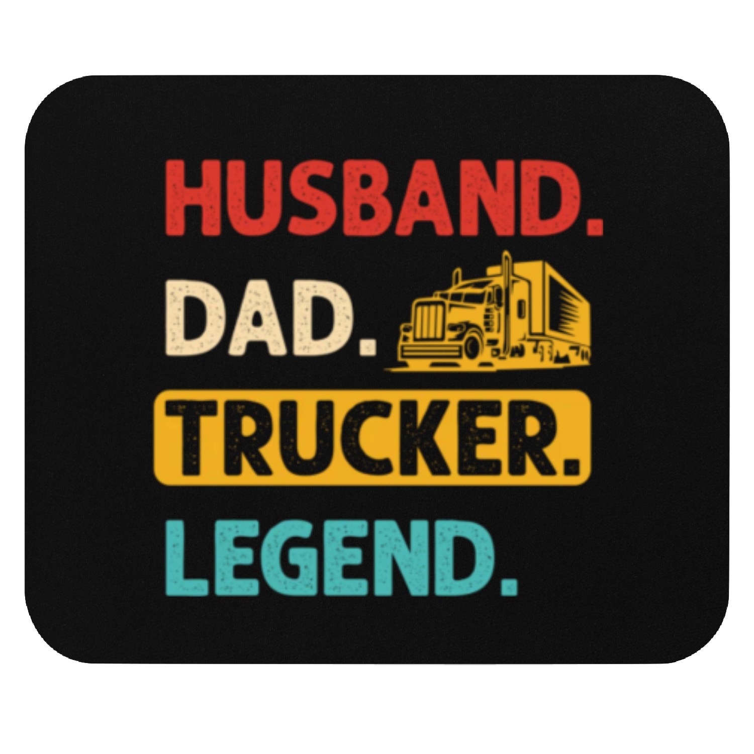 Husband Dad Trucker Legend Mouse Pads