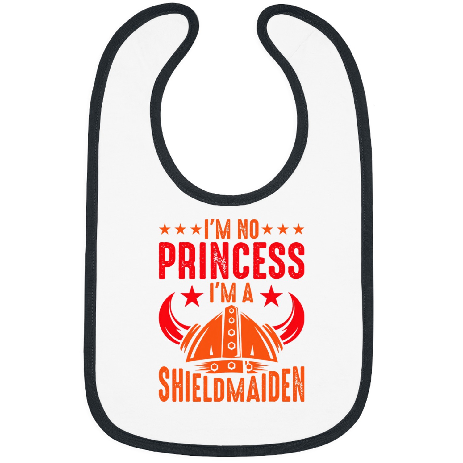 Im No Princess Im A Shieldmaiden Shieldmaid Viking 1 Bibs