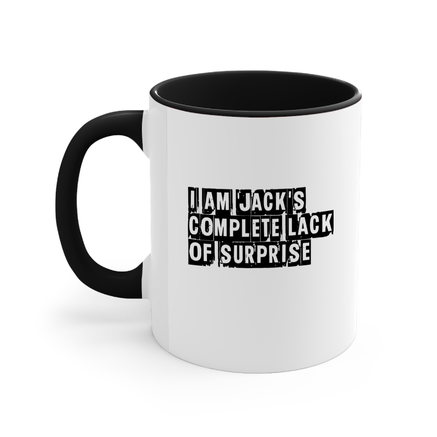 I Am Jack s Complete Lack of Surprise Fight Club Accent Mugs