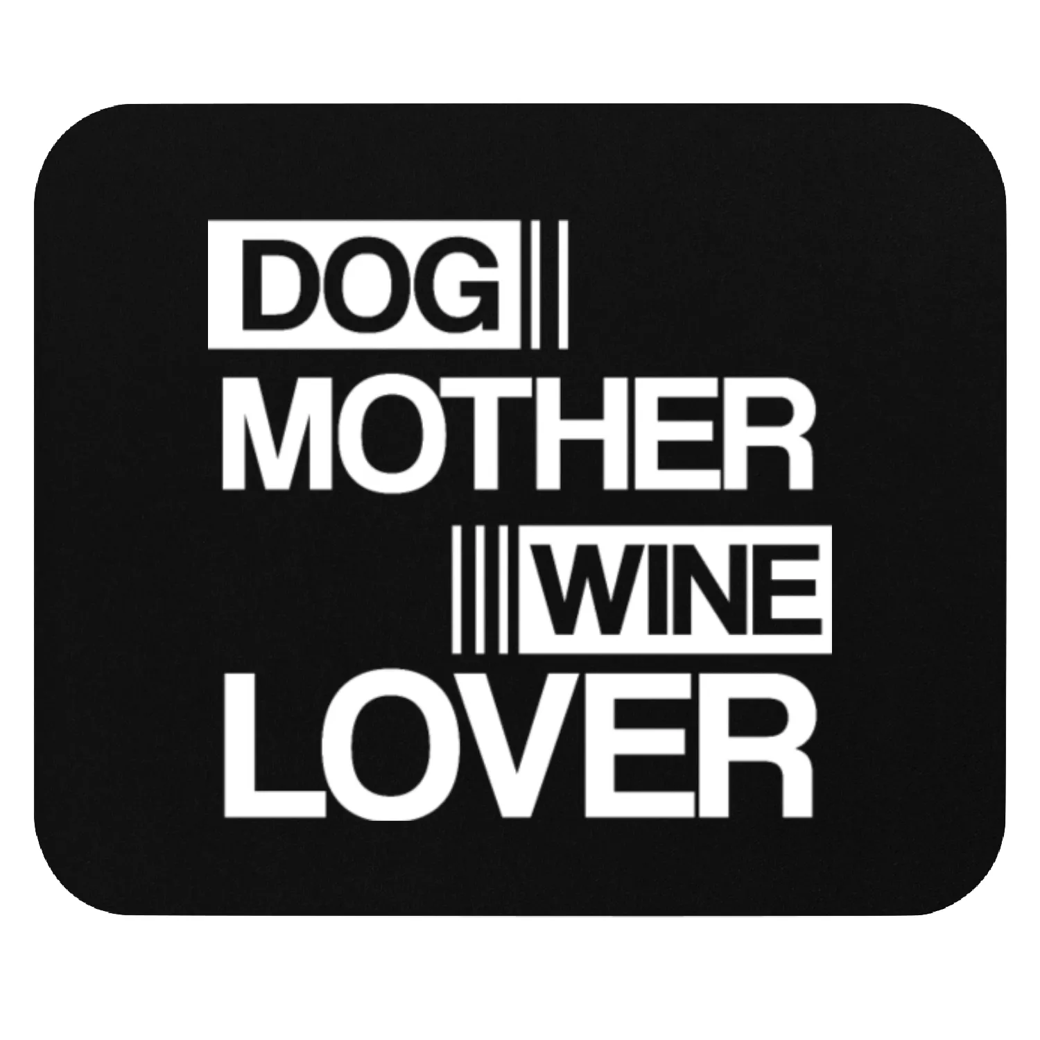 Dog Mother Wine Lover Cute Mom Drinking Gift Mouse Pads