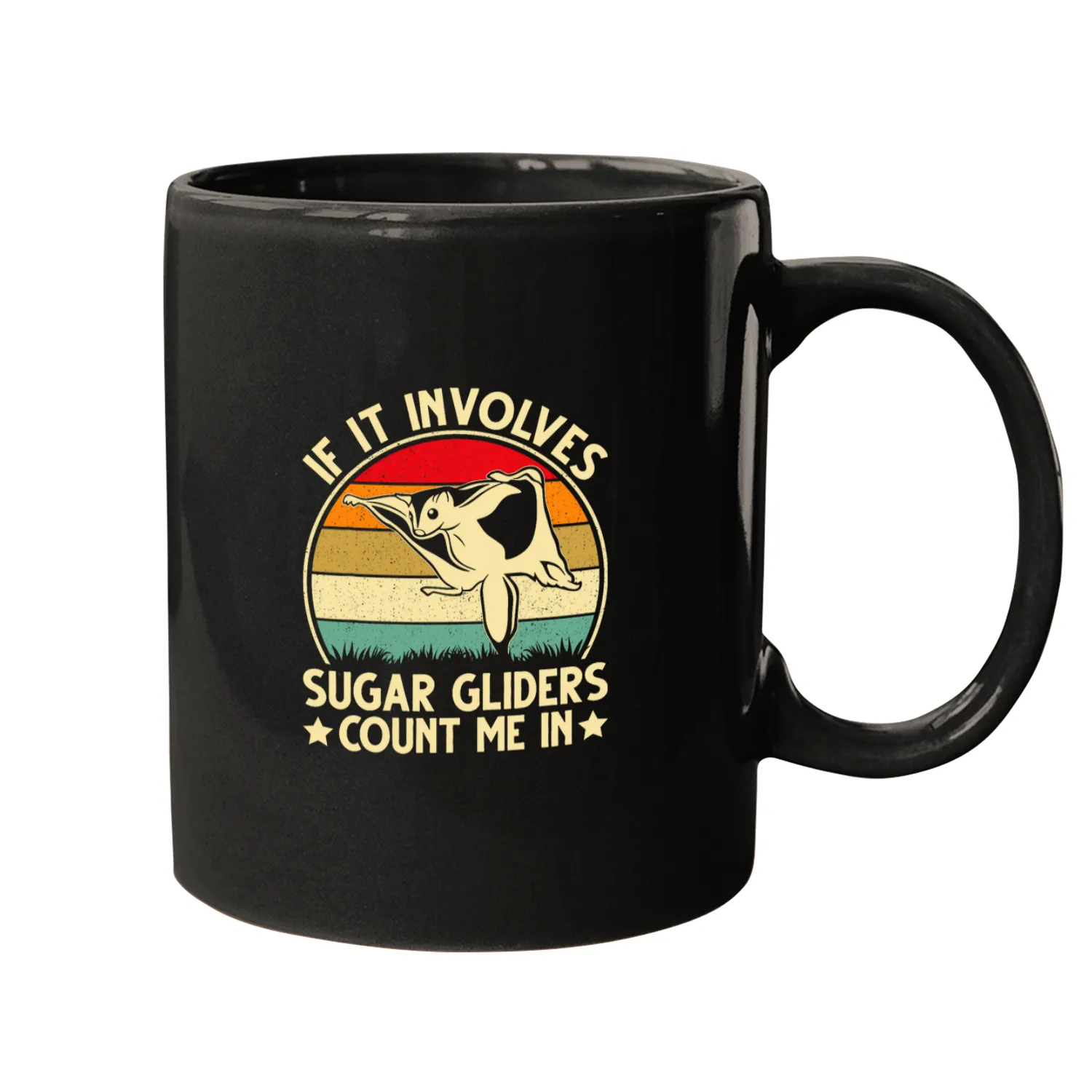 Marsupial If it involves Sugar Gliders Count Me in 5 Mugs