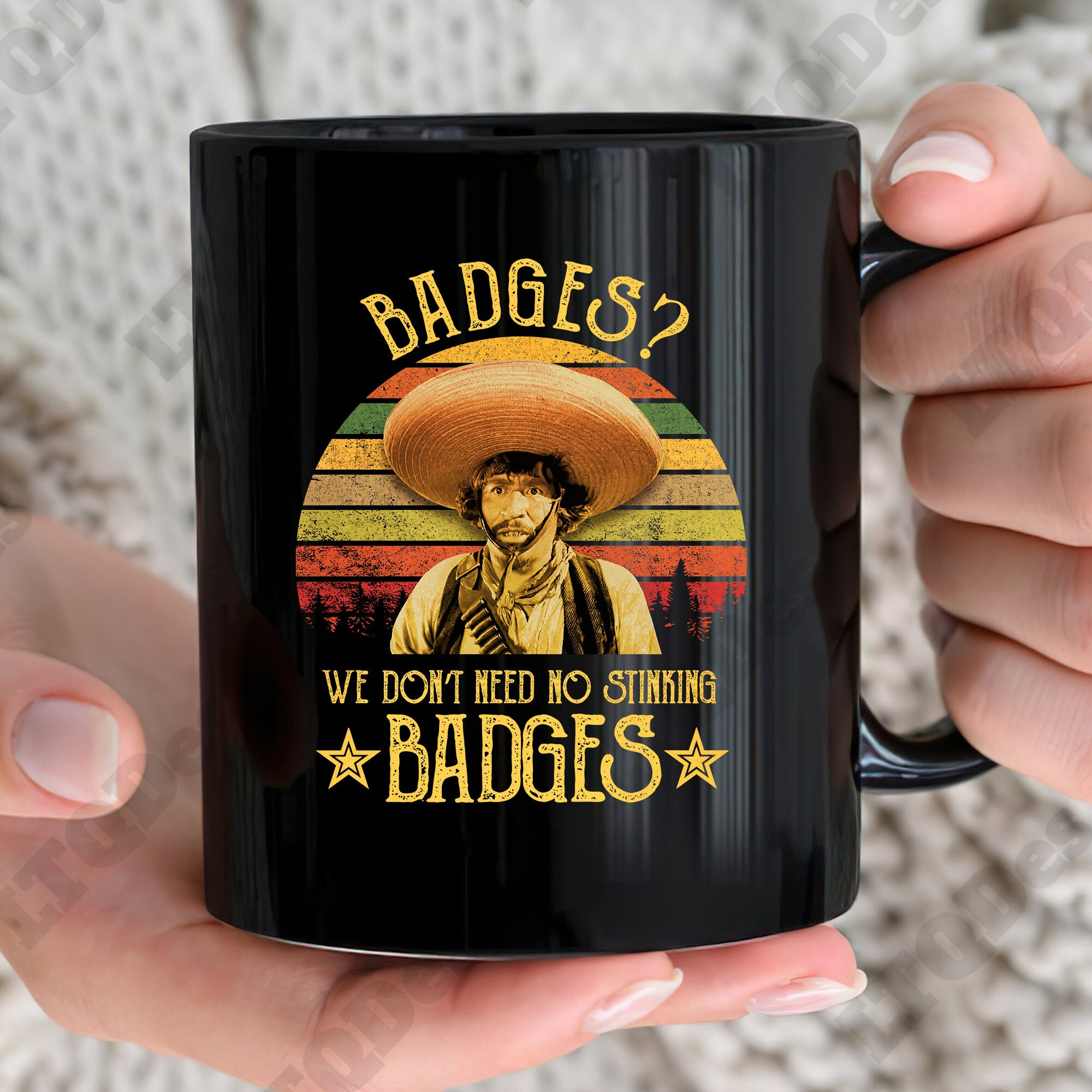 Gold Hat Badges We Dont Need No Stinking Badges Vintage Coffee Mugs, Movies Quote Coffee Mugs
