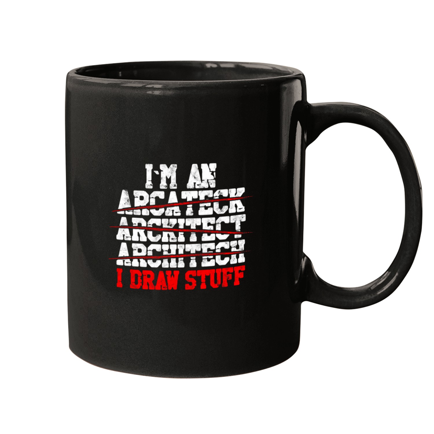 Im an arcateck arckitect architech I draw stuff 2Career Mugs