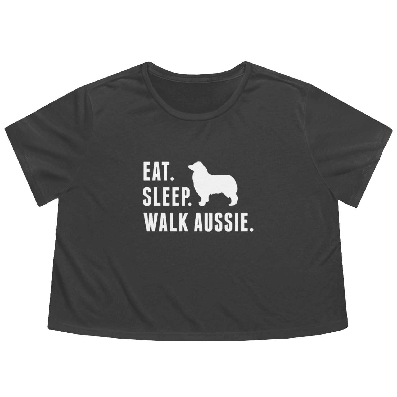 Eat Sleep Walk Australian Shepherd Flowy Cropped Tees