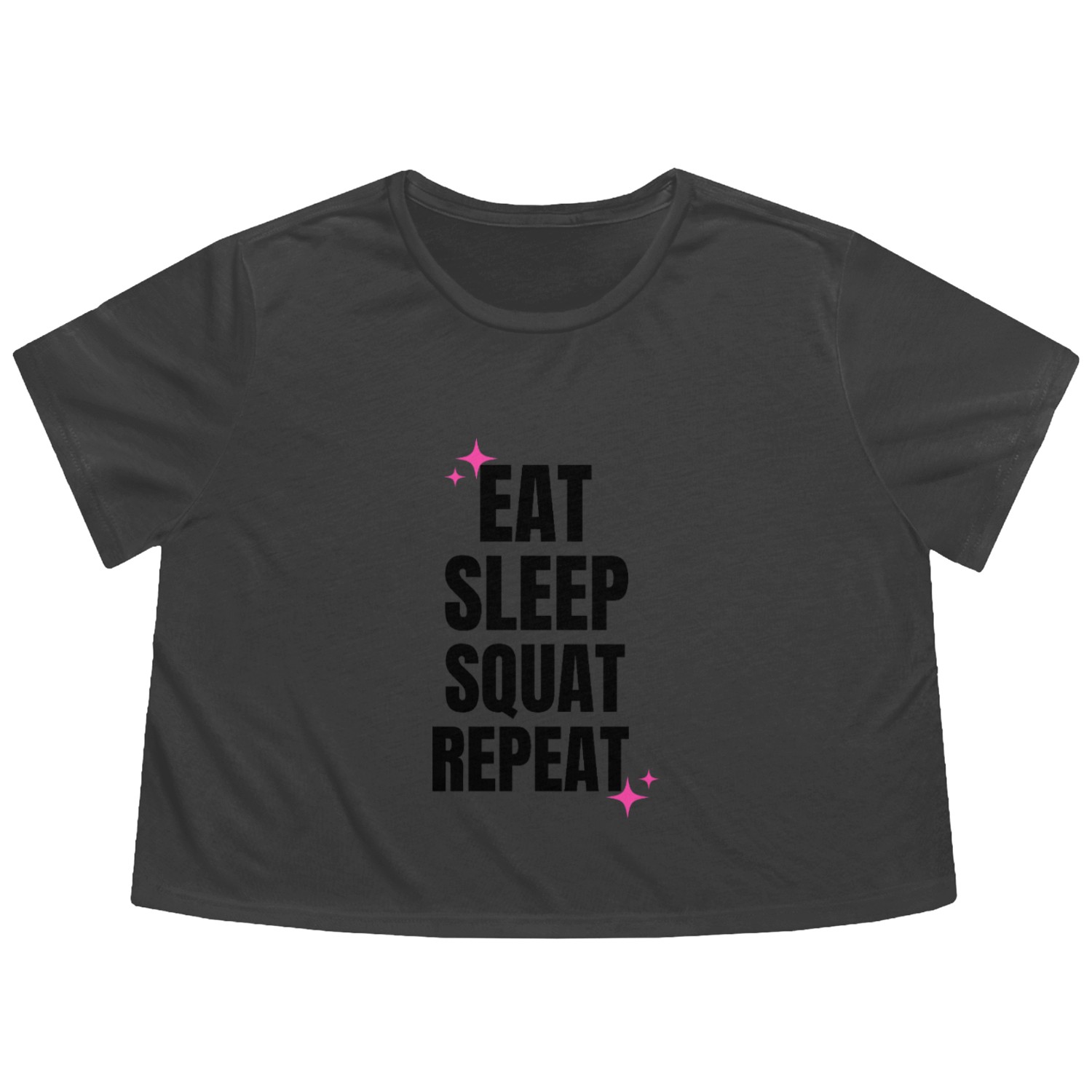 Eat Sleep Squat Repeat! Flowy Cropped Tees