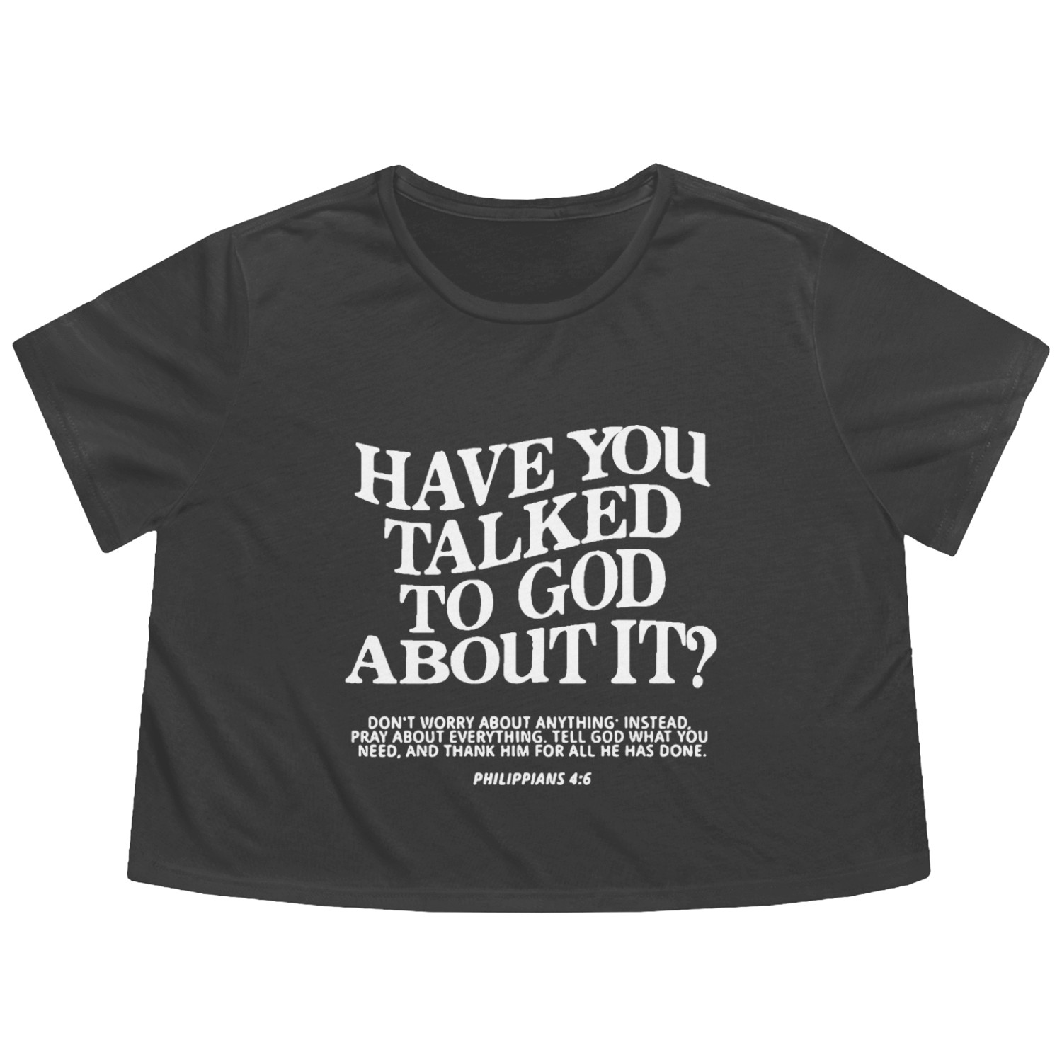 Inspirational Biblical Quote Design Flowy Cropped Tees