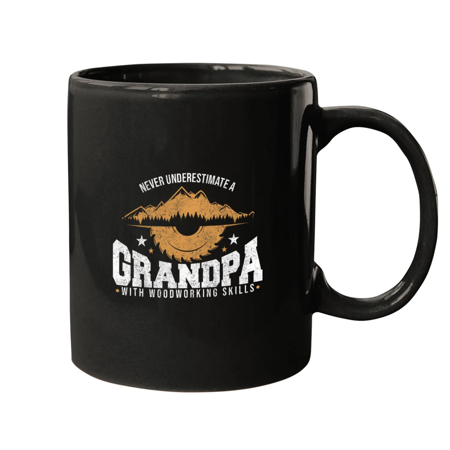 Never Underestimate A Grandpa With Woodworking Skills Mugs