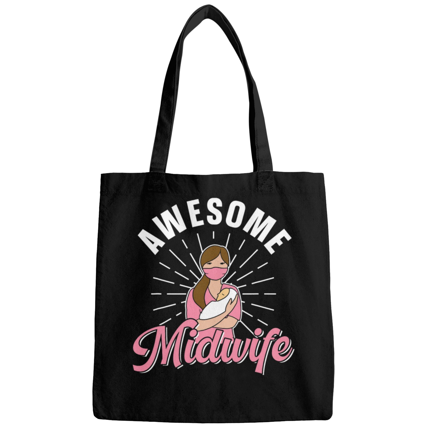 Awesome Midwife Sayings Midwifes Midwifery Job Bags