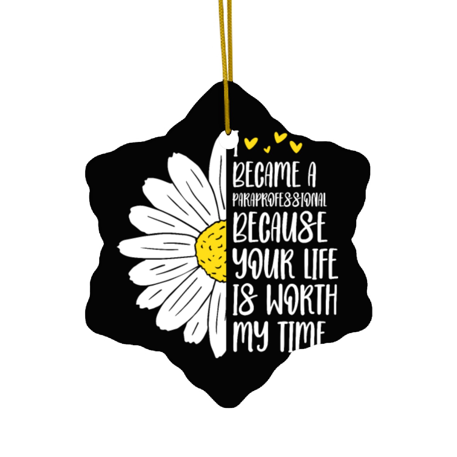 I Became A Paraprofessional Your Life Is Worth Ceramic Ornaments