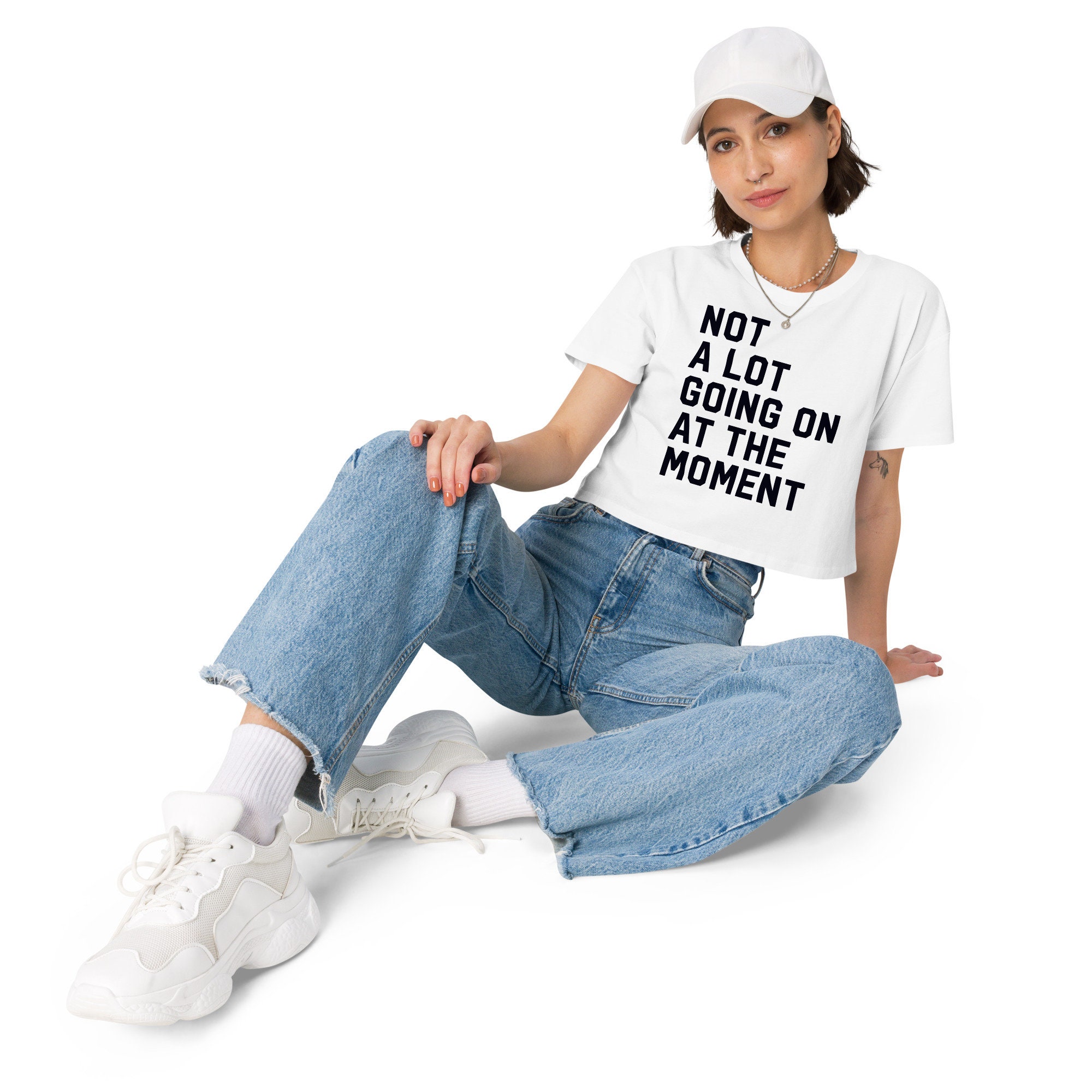 A "Not Much Going On at the Moment" Crop T-Shirt