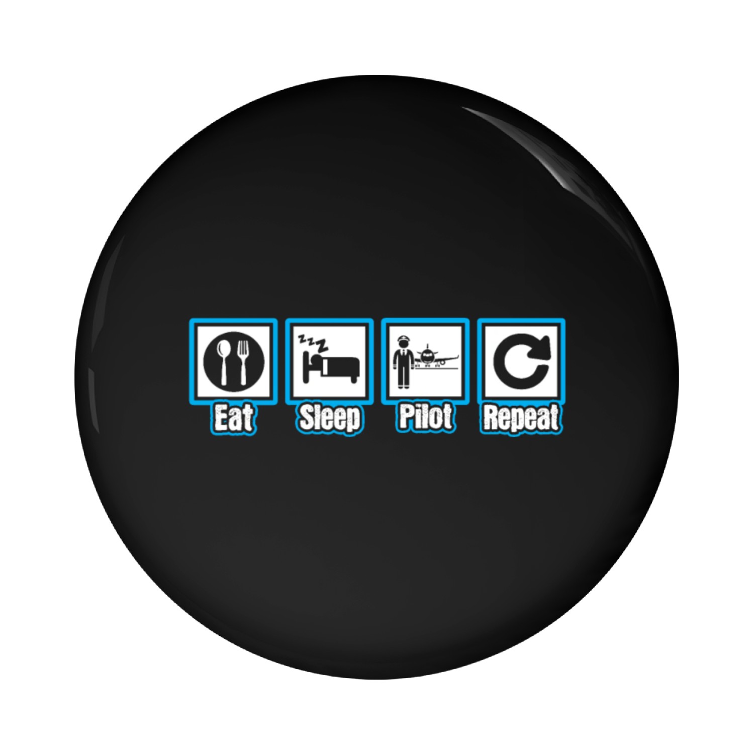 Eat Sleep Pilot Repeat Pin Buttons