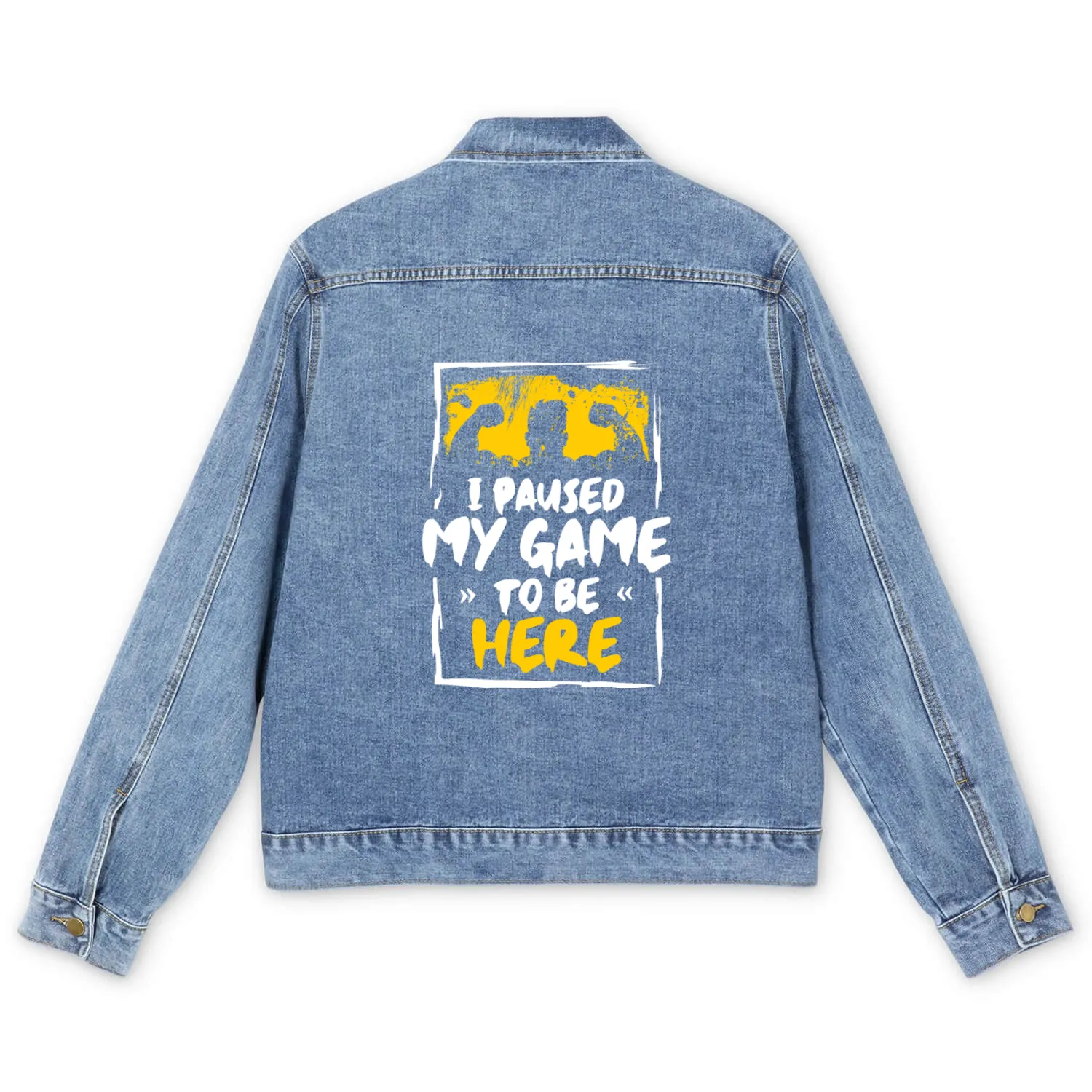 I Paused My Game to Be Here Men's Denim Jackets