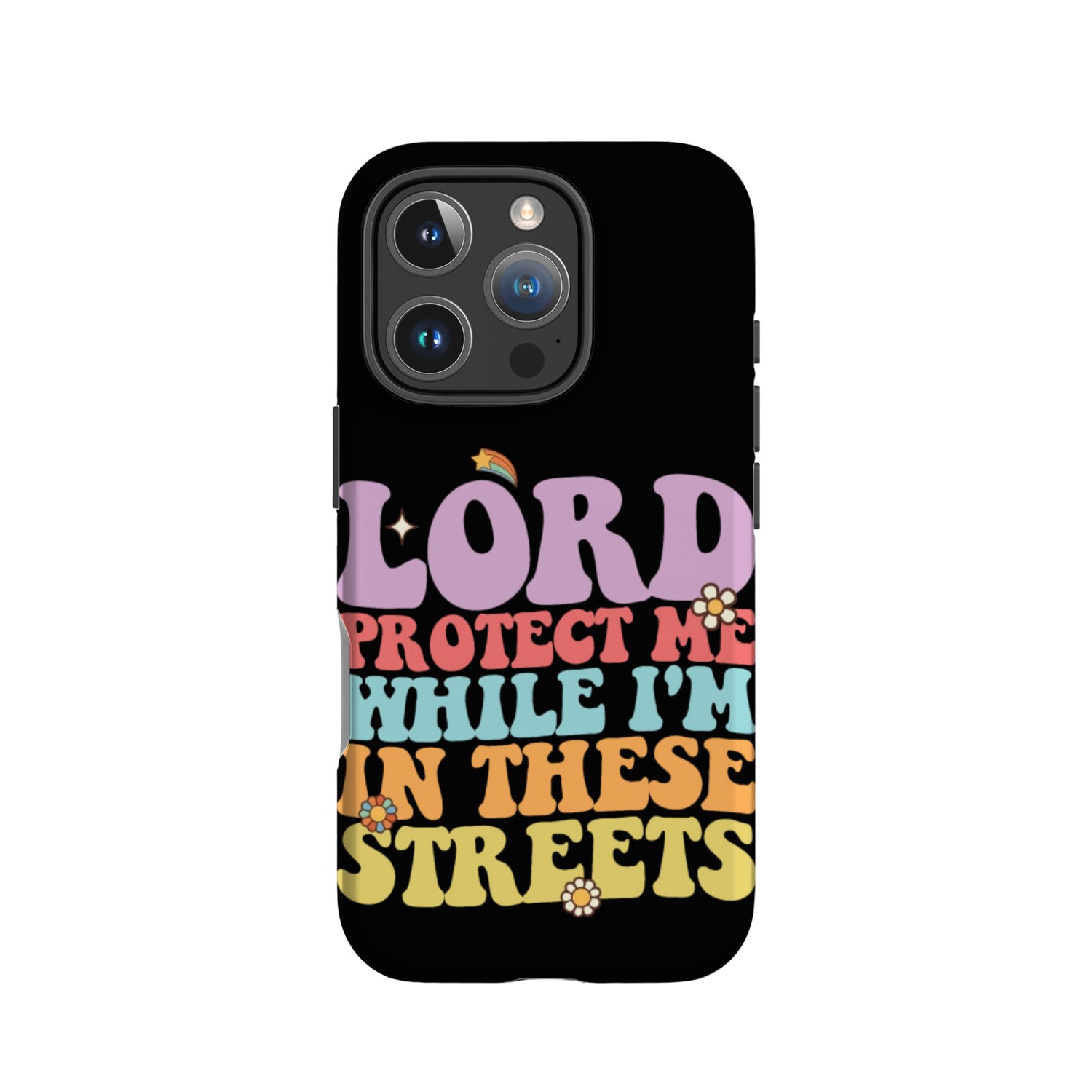 Lord Protect Me While I'm In These Streets Groovy IPhone Cases