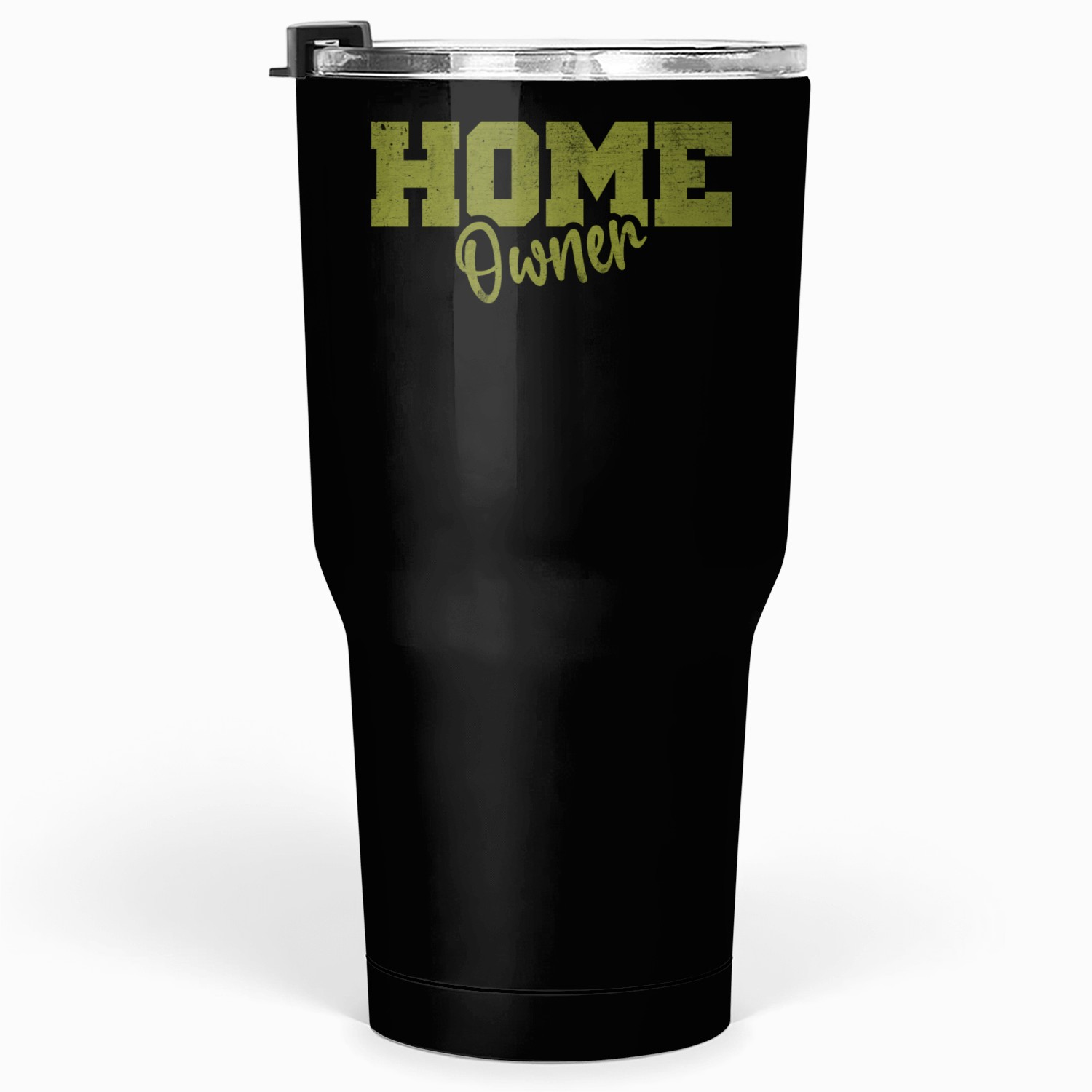 Home Owner Tumblers 30 Oz