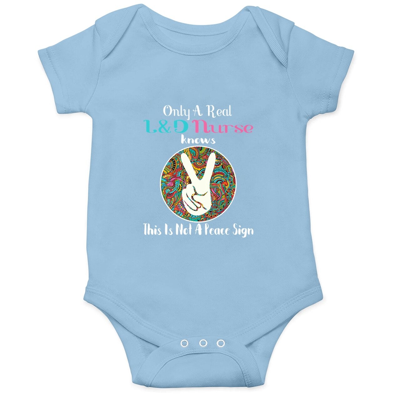 L&d Nurse Assistant Labor & Delivery Nurse Tt Baby Bodysuit