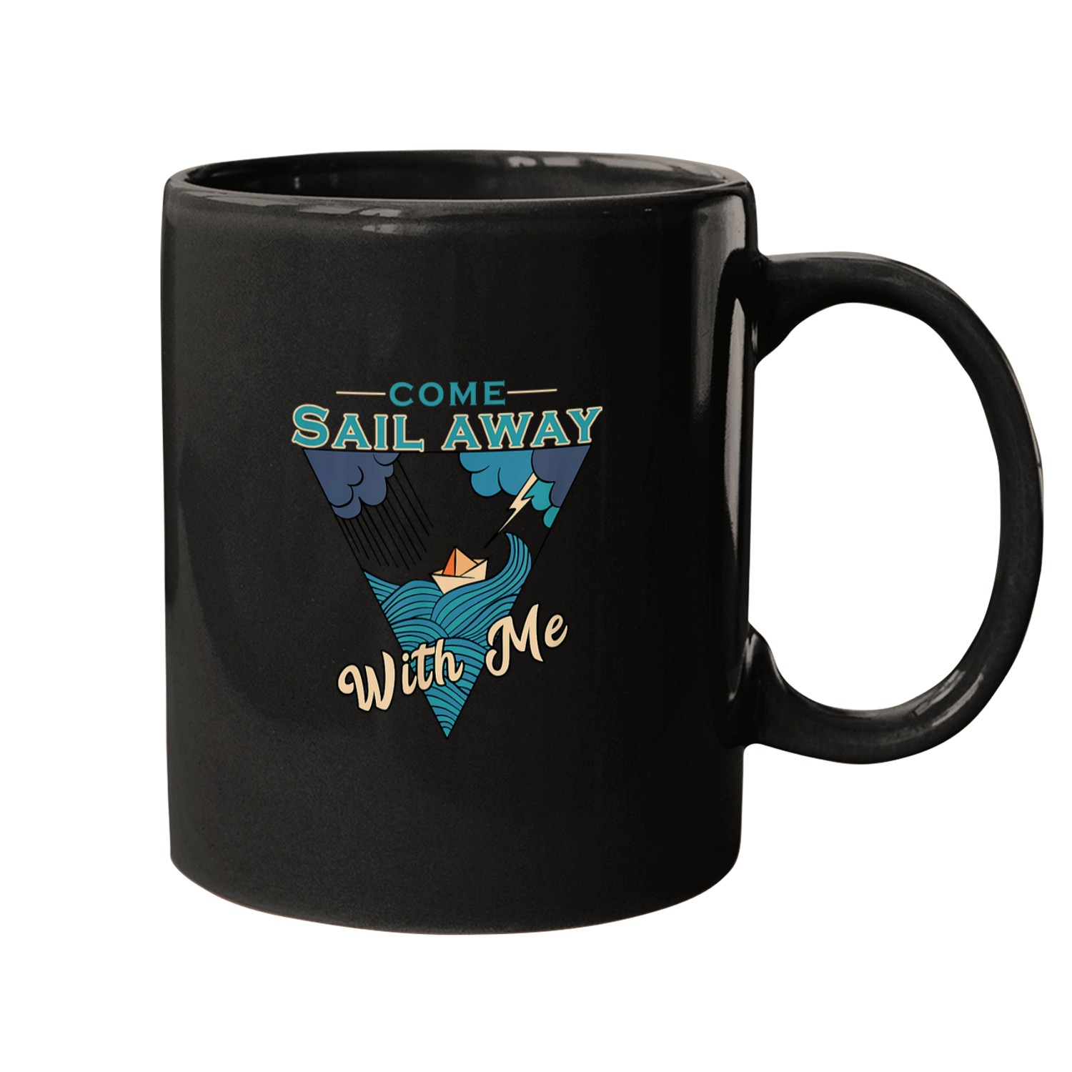 Come Sail Away With Me my Sailing partner for live Mugs