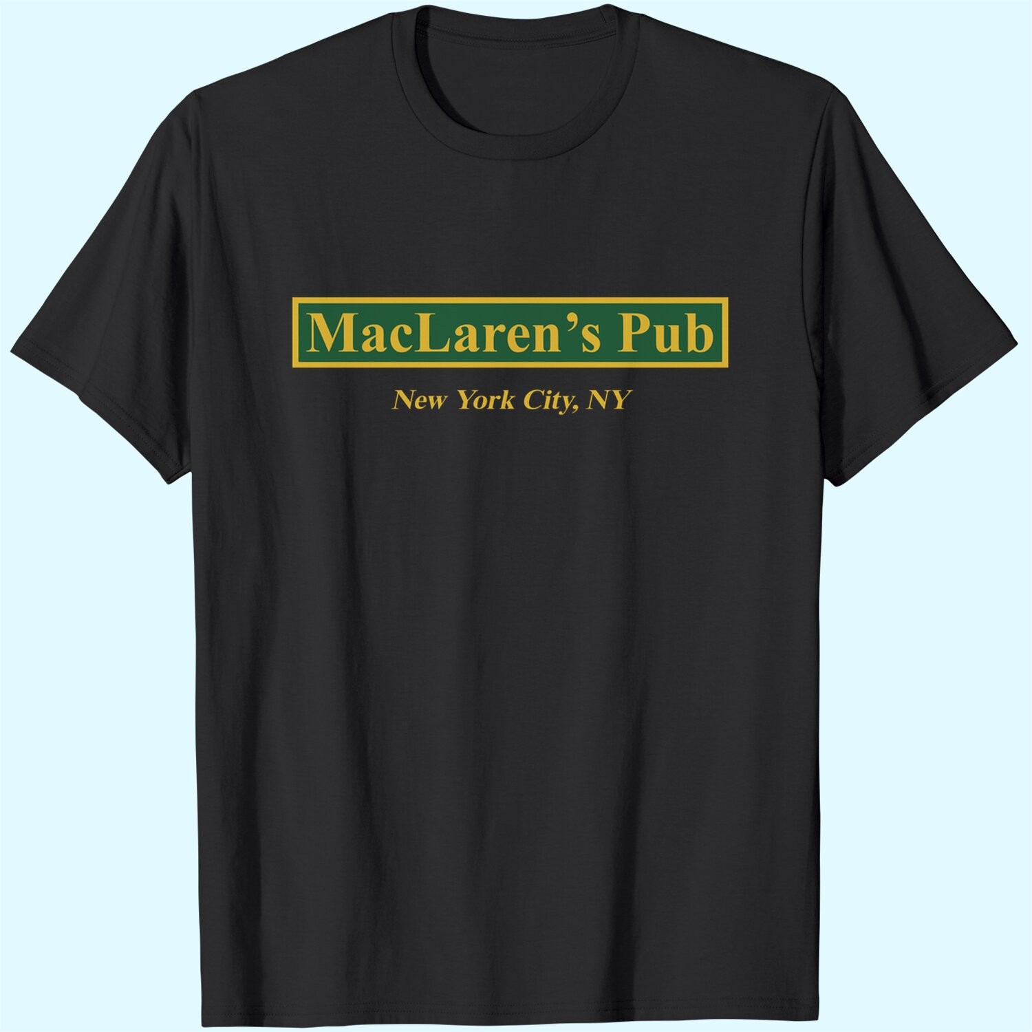 MacLaren's Pub T-Shirt
