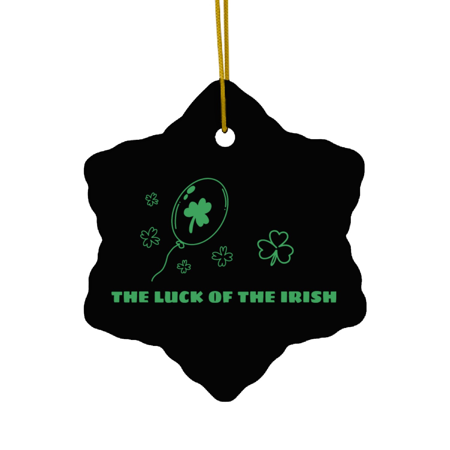 The Luck Of The Irish Ceramic Ornaments