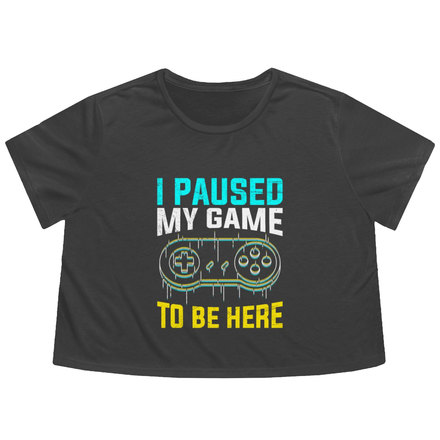 Video Gamer Paused My Game to be Here Flowy Cropped Tees