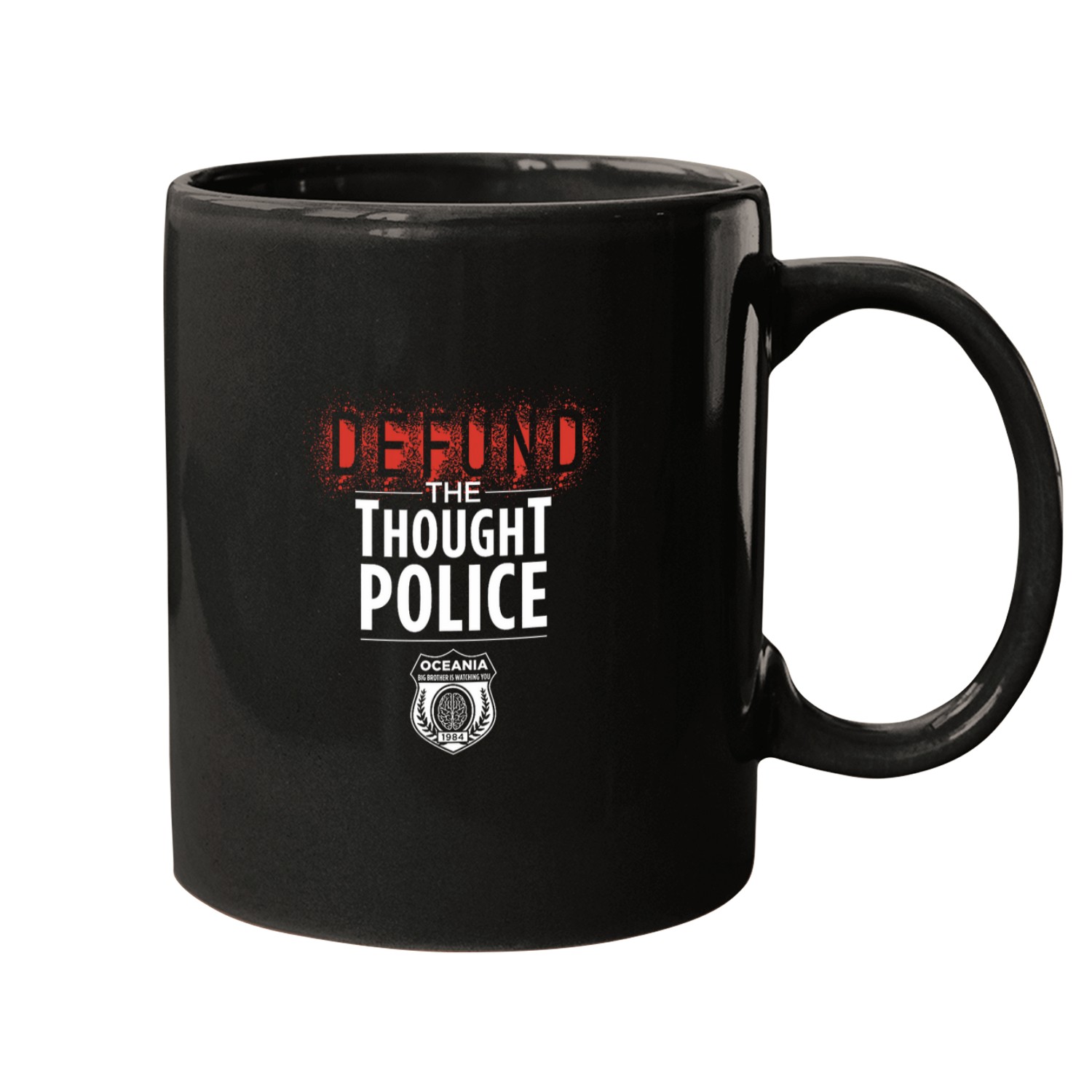 Police Job 1984 Dystopian Truth Think Defund the Thought Police 224 Mugs