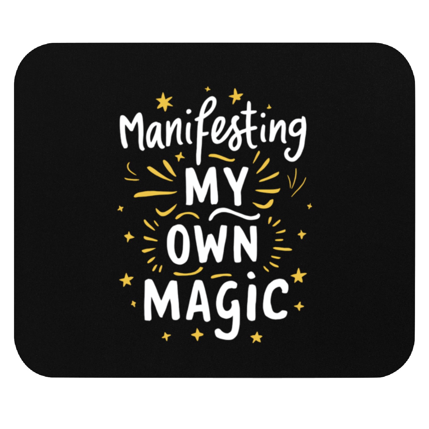Manifesting My Own Magic Sparkle Mouse Pads