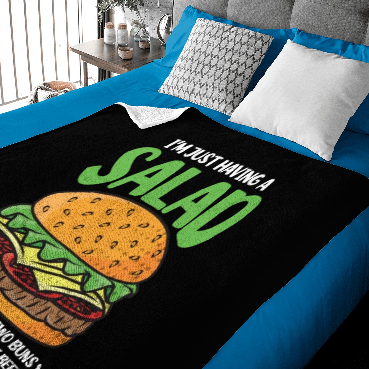 I'm Just Having A Salad Serve Between Two Buns Baby Blankets