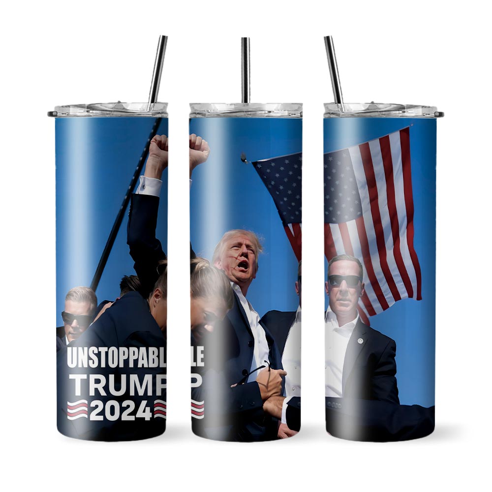 UNSTOPPABLE TRUMP 2024 Tumbler Cup - Trump Supporter 20 Oz Tumbler - Donald Trump Shot at Rally Fist in the Air - Trump 2024 - Badass Trump
