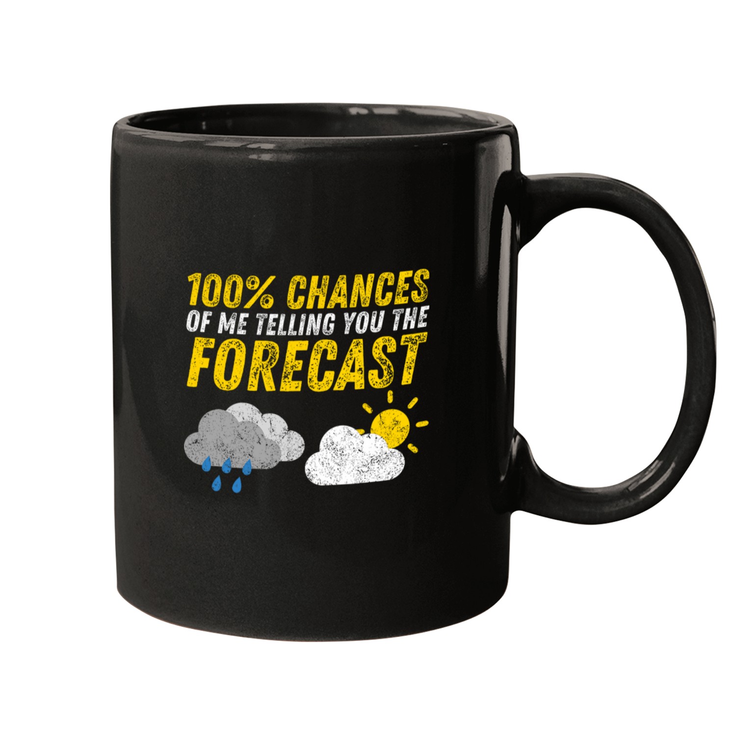 100 Chances Of Me Telling You The Forecast Meteorologist Mugs