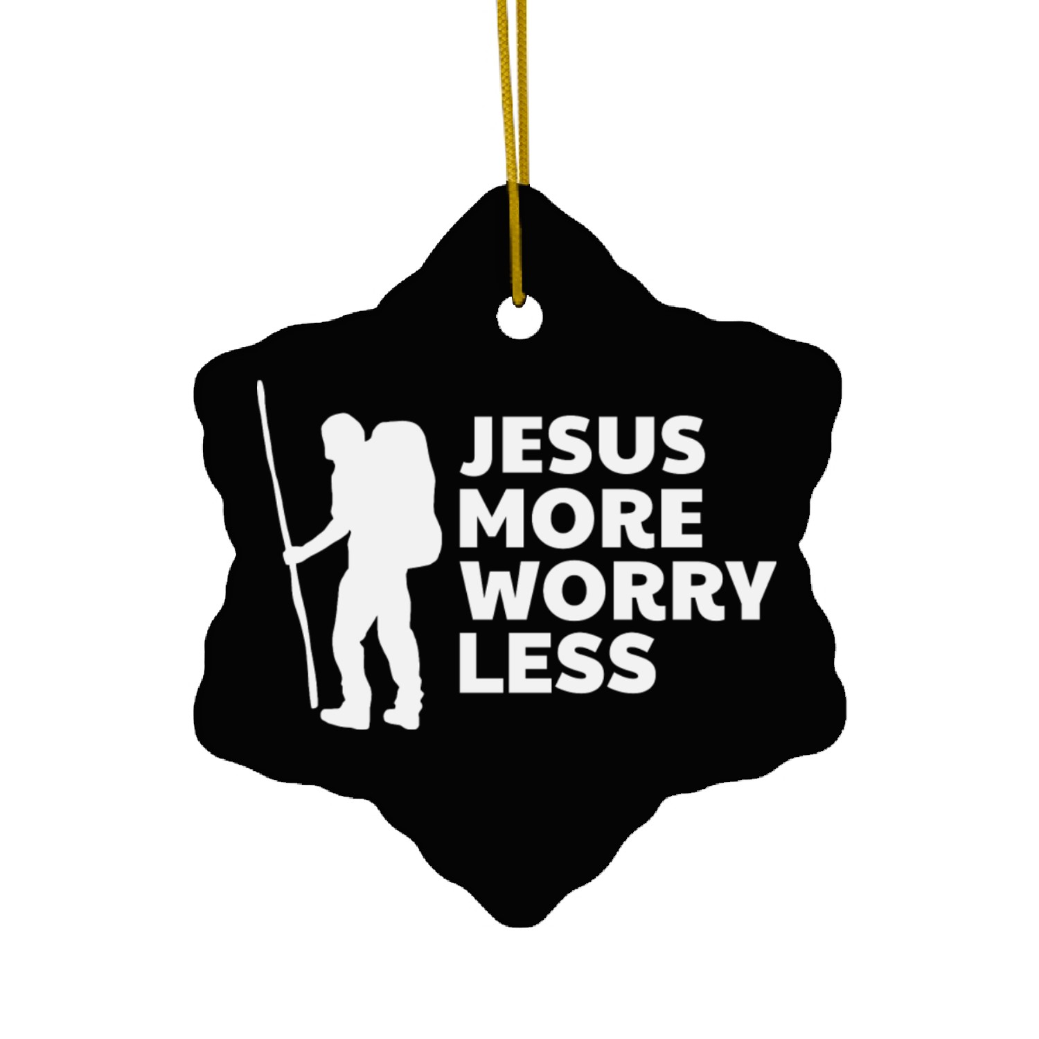 Hiking - Jesus More, Worry Less Ceramic Ornaments