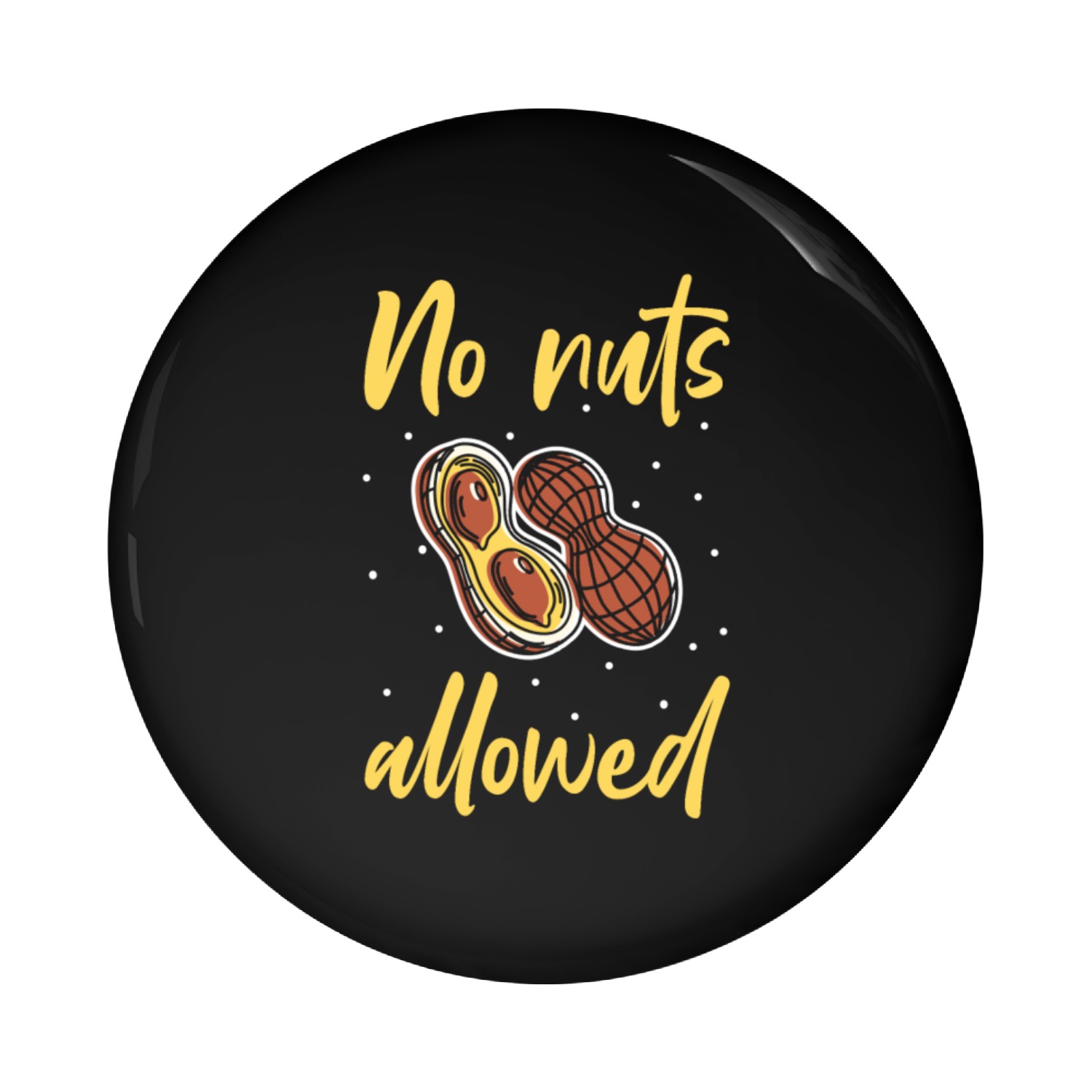 No Nuts Allowed Peanut Allergic Peanut Allergy Pin Buttons