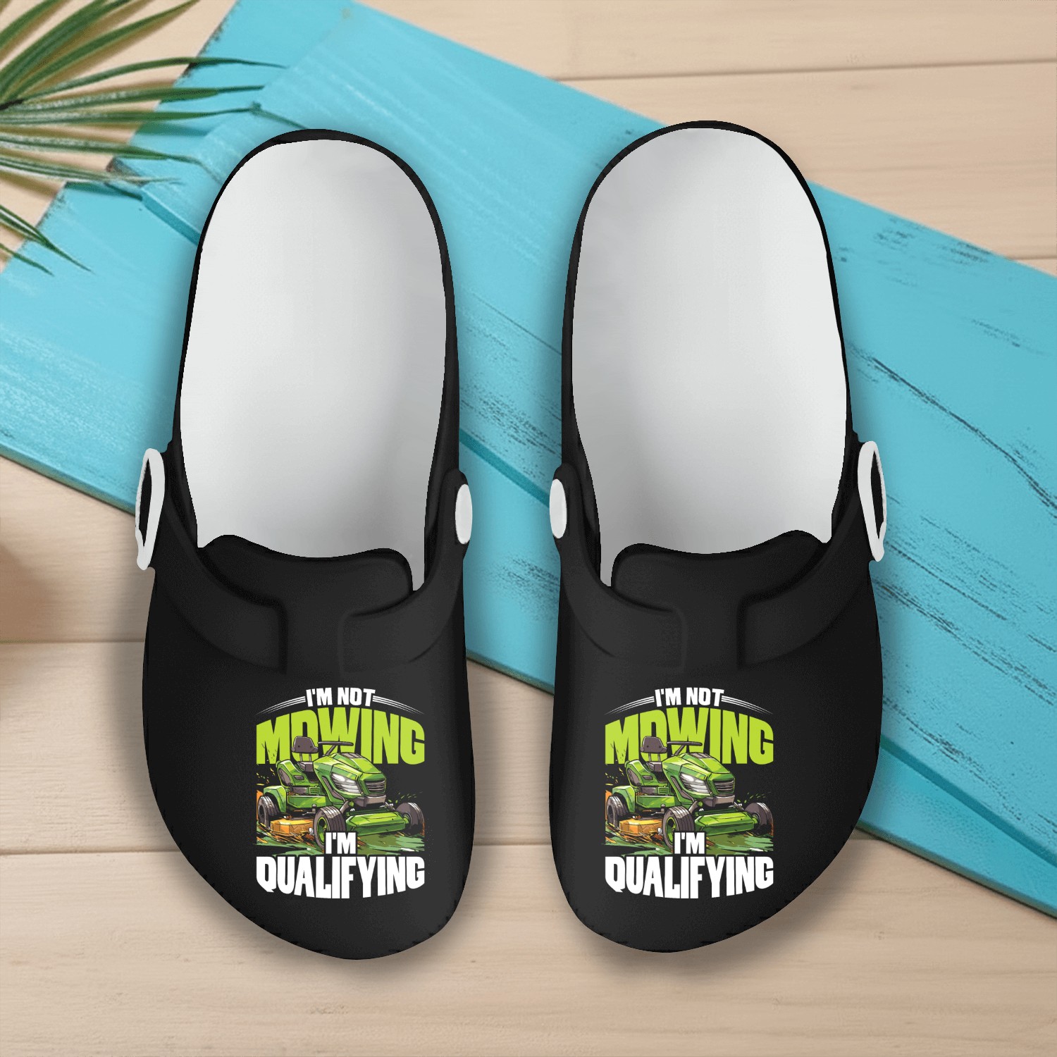 Lawn Mower Racing I'm Not Mowing I'm Qualifying Slip On Clogs