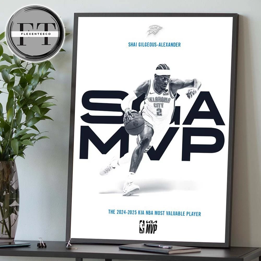 Shai Gilgeous-Alexander From OKC Team Thunder Reached MVP 2024-25 Poster