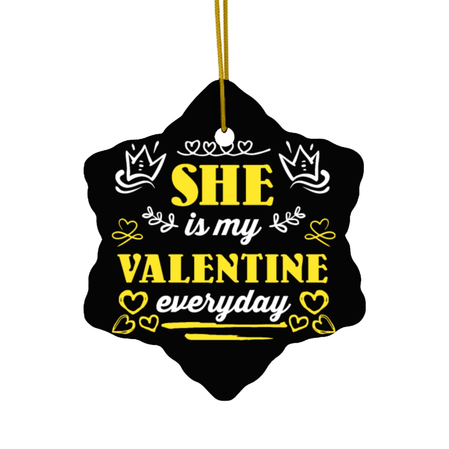She is my Valentine every Day Ceramic Ornaments