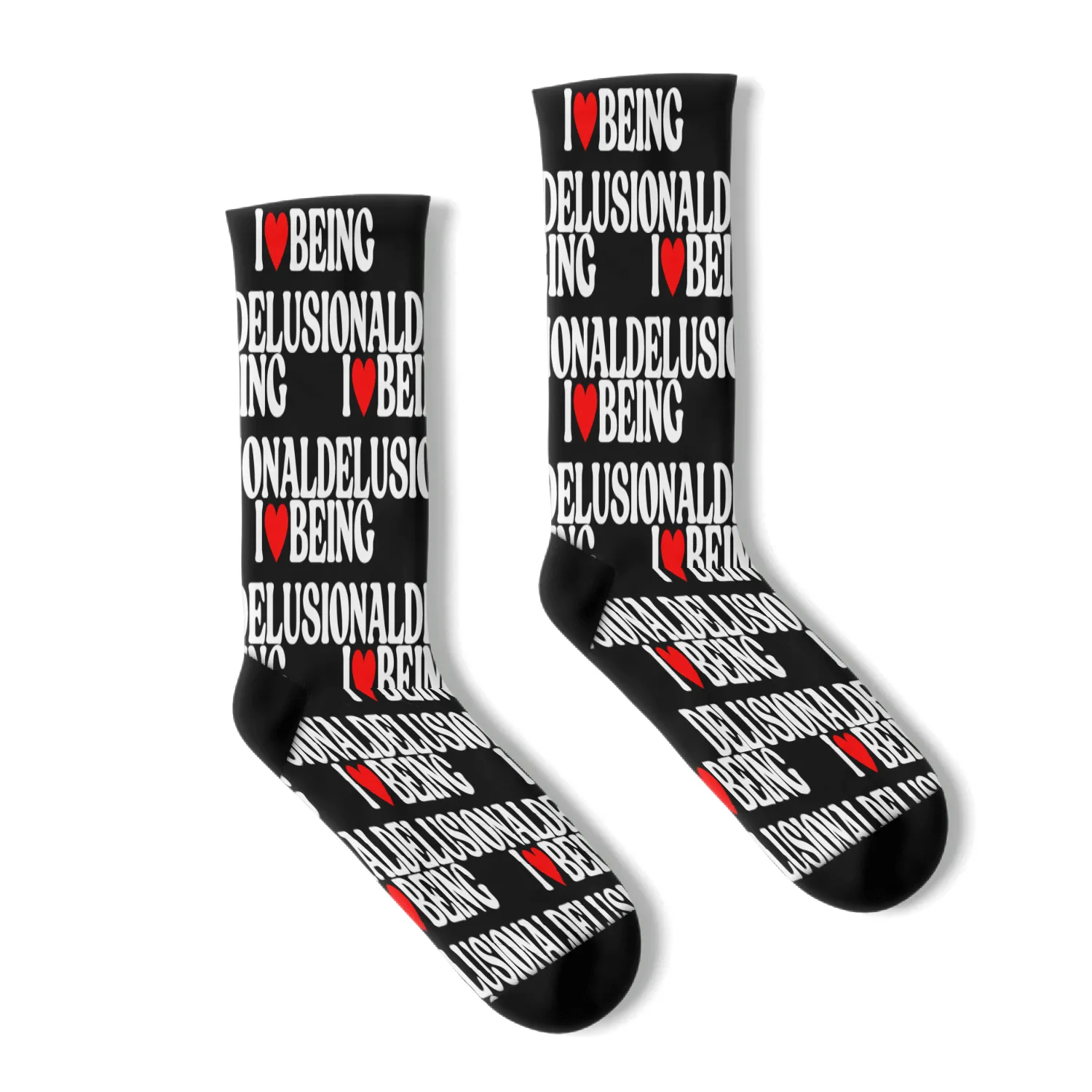 I Love Being Delusional Socks