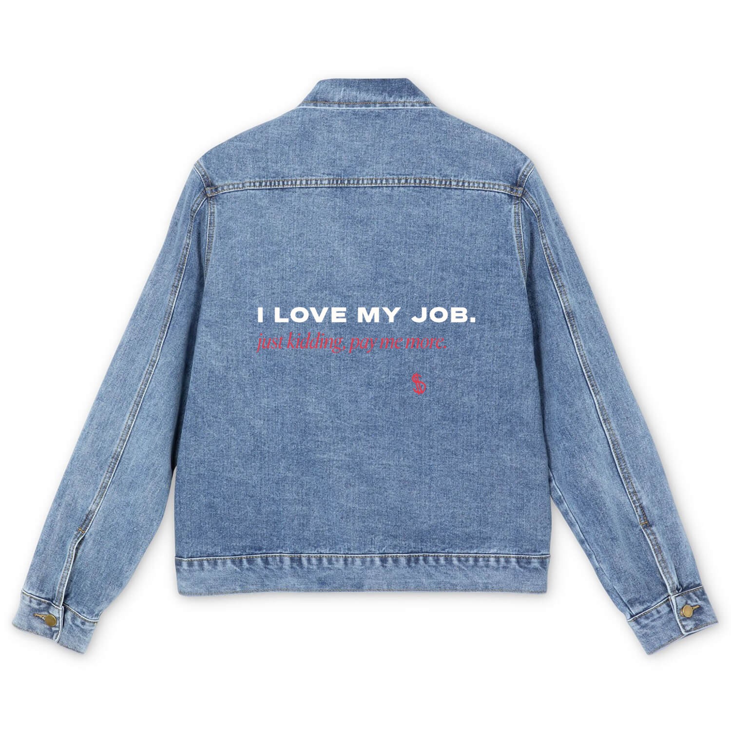'pay me more' collection Men's Denim Jackets