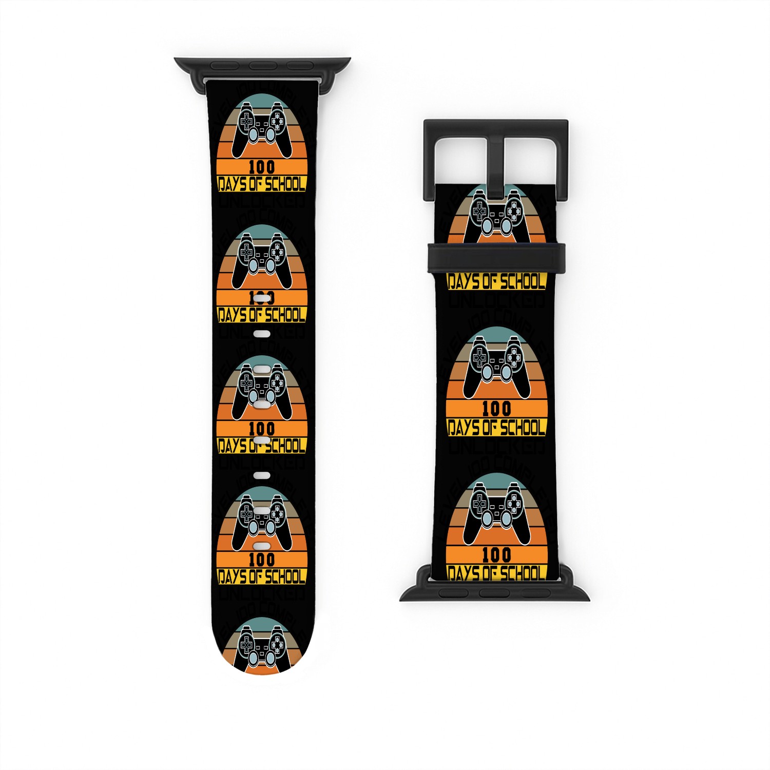 Level 100 completed 100 days of school unlocked Watch Bands For Apple Watch