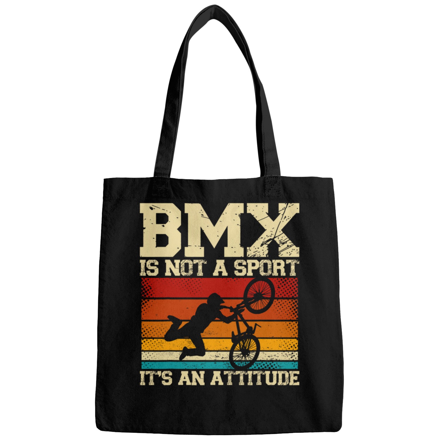 Bmx Is Not A Sport Its An Attitude Bmx Rider Bags