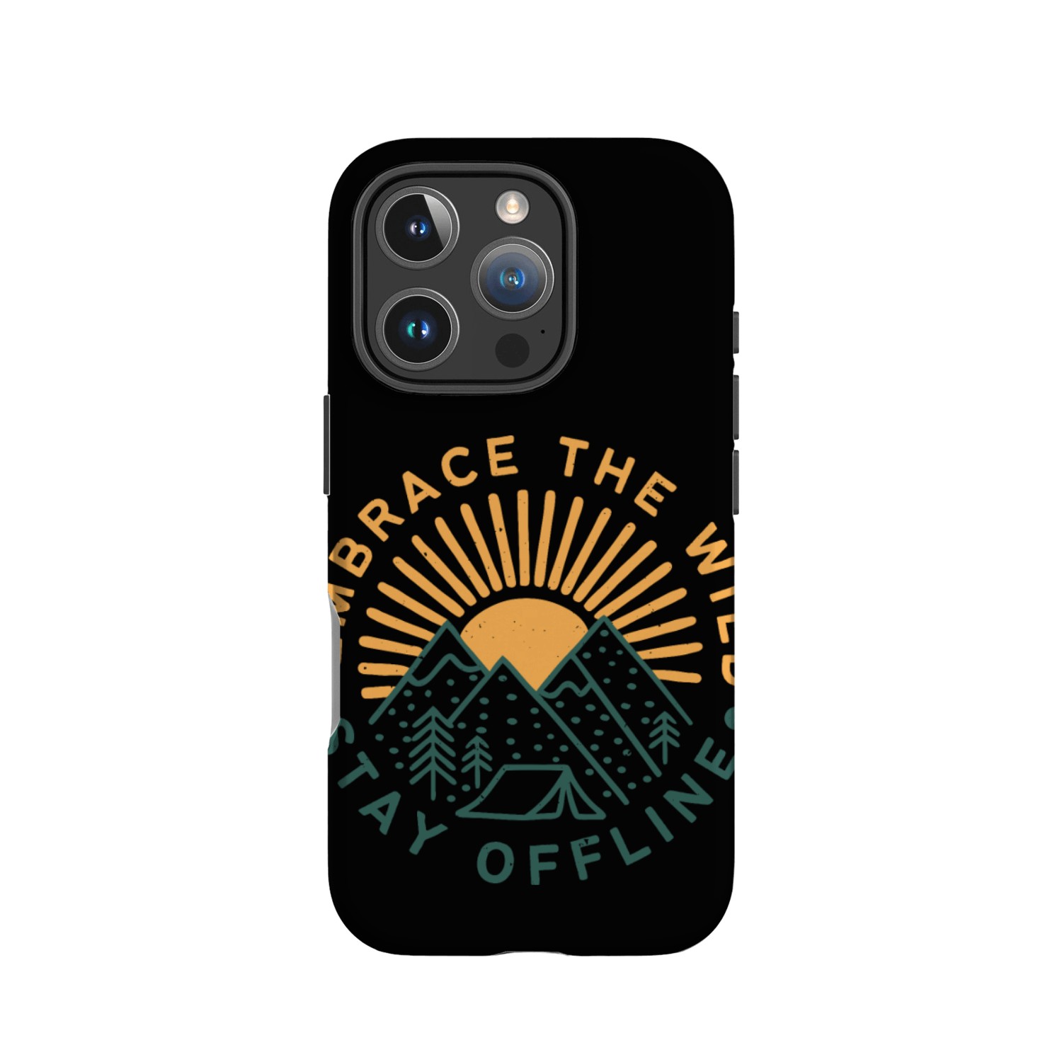 Embrace The Wild Stay Offline IPhone Cases