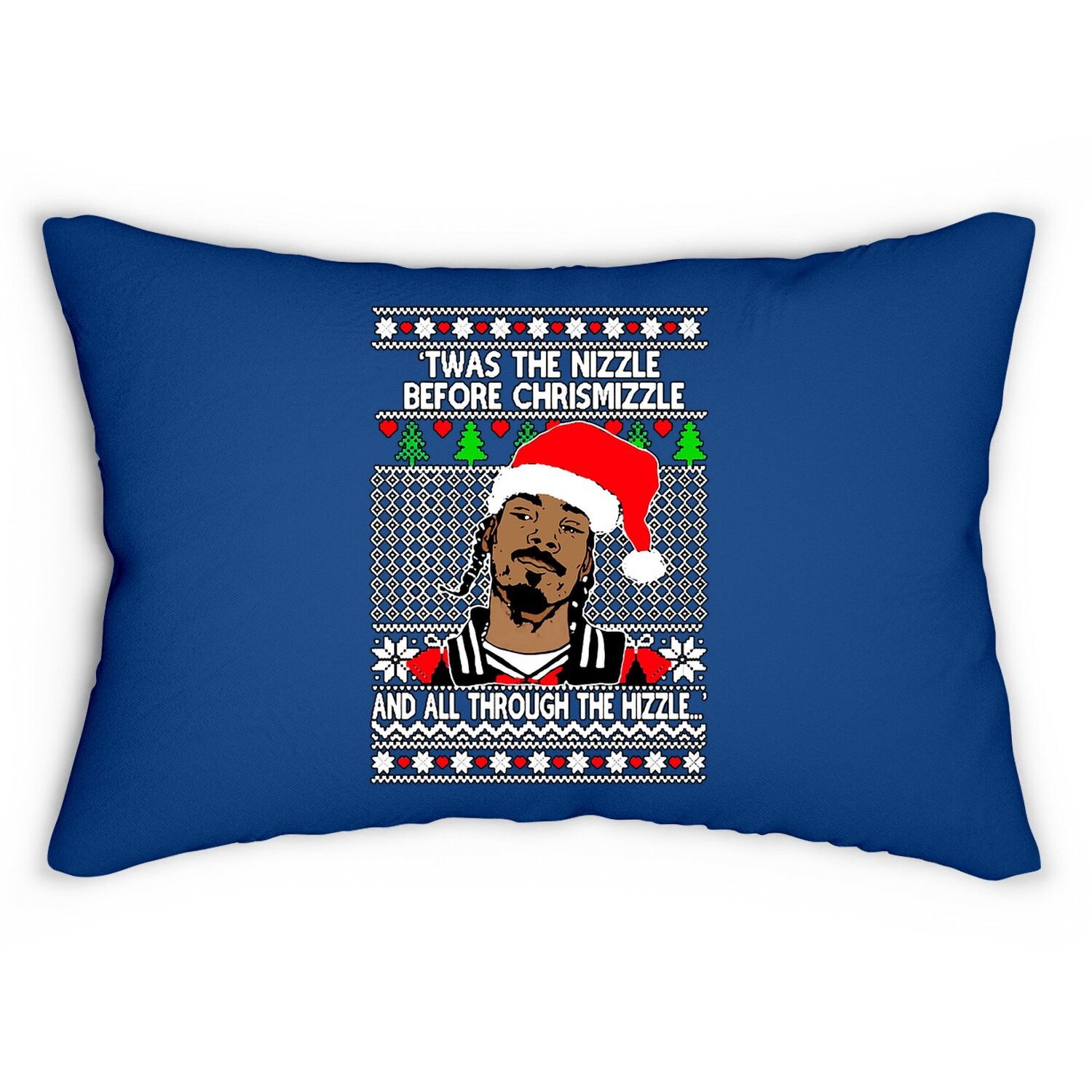 Snoop Dogg 'twas The Nizzle Before Chrismizzle Ugly Christmas Lumbar Pillow