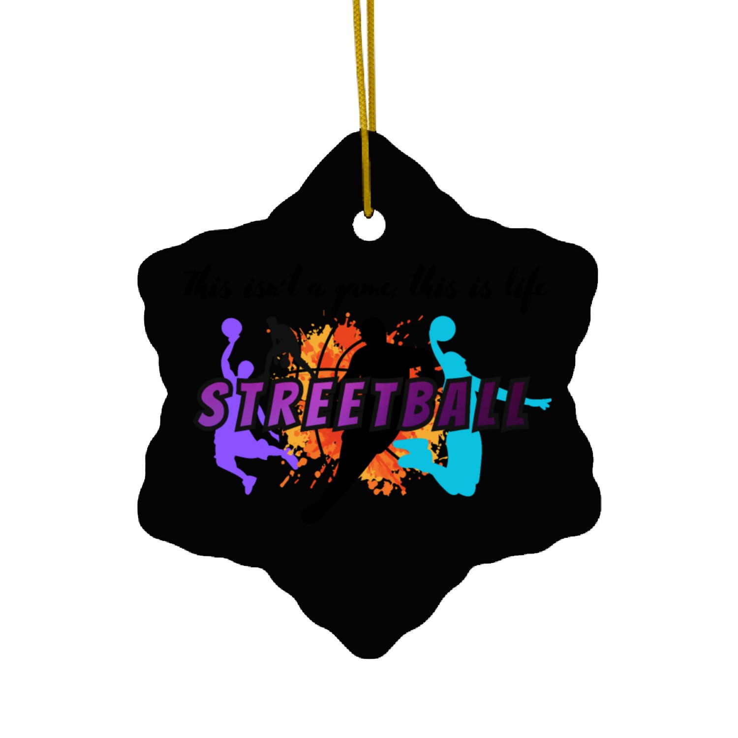 This isn t a game this is life Ceramic Ornaments