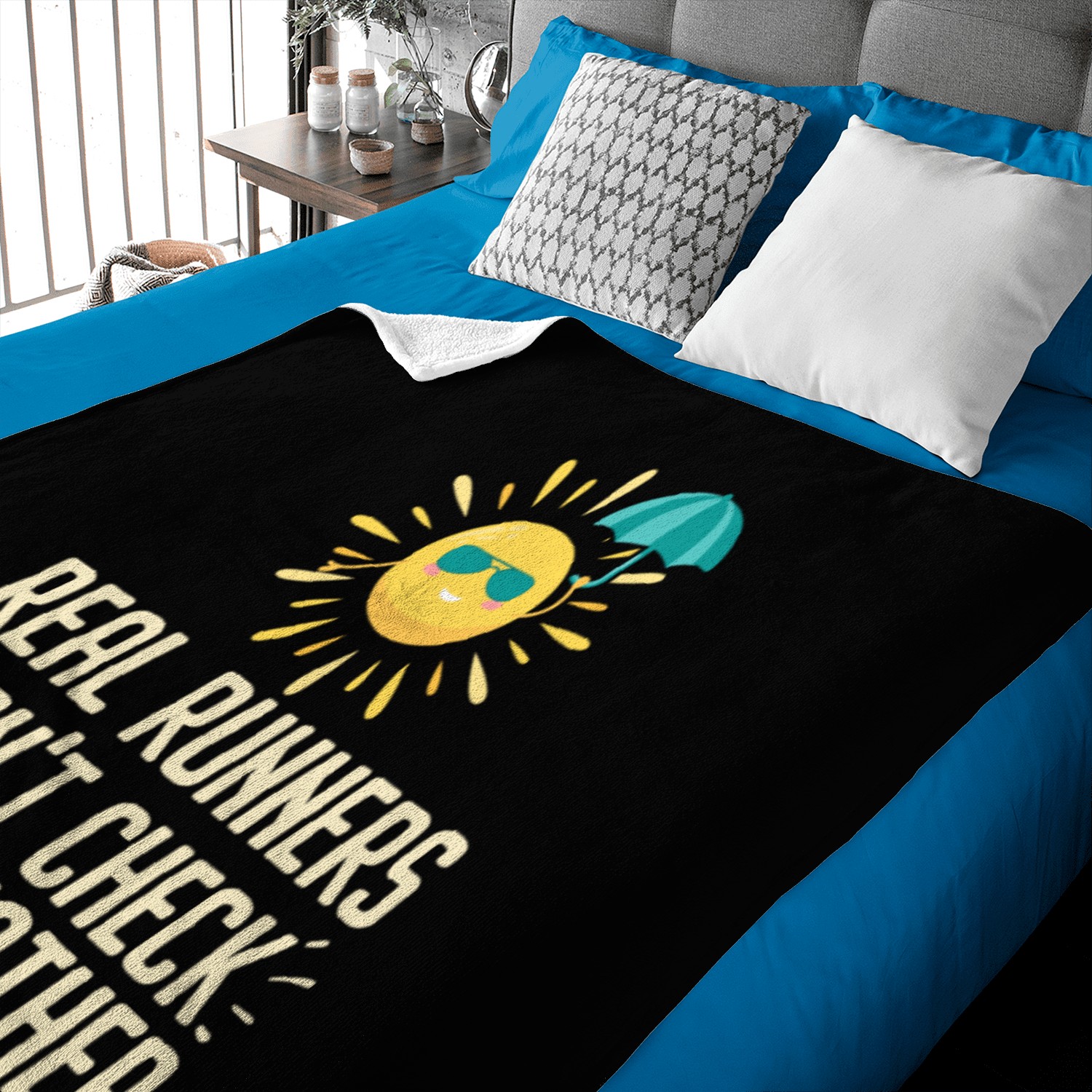 Real Runners Don't Check The Weather - Runner Baby Blankets